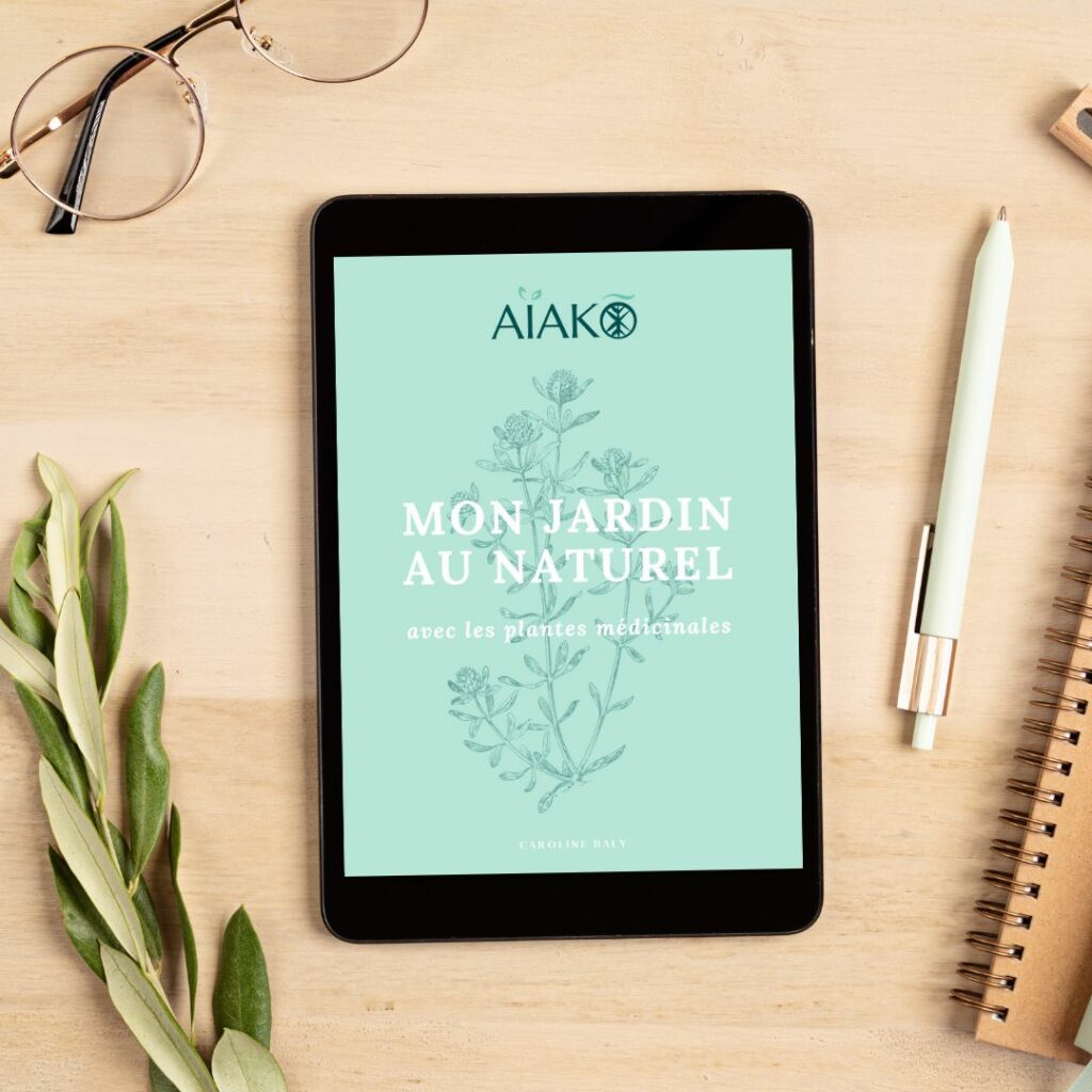 Ebook Mon jardin au naturel avec les plantes médicinales AÏAKO